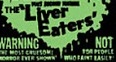 The Liver Eaters