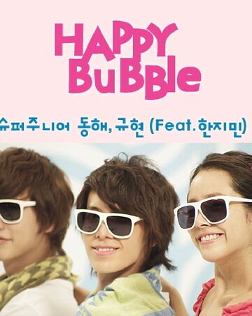 Happy Bubble Super Junior Wiki Fandom