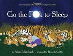Go the fuck to sleep