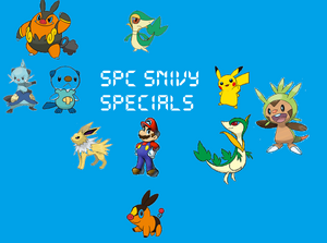 SPC Snivy Specials V1