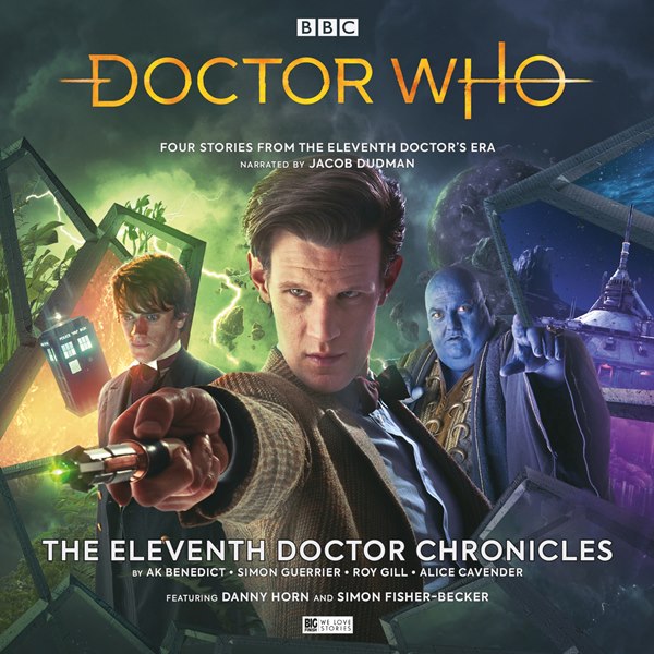 BF - Doctor Who - The Eleventh Doctor Chronicles (HIGH QUALITY) - AK Benedict, Simon Guerrier, Roy Gill, Alice Cavender