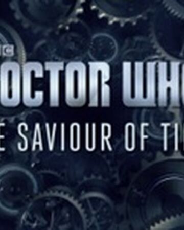 The Saviour Of Time Video Game Tardis Fandom - the saviour roblox