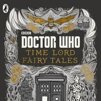 Time Lord Fairy Tales Anthology Tardis Fandom