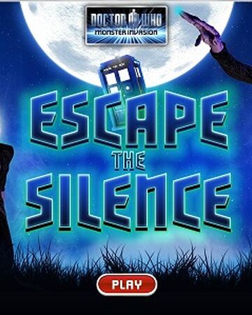 Escape The Silence Video Game Tardis Fandom - roblox hack computer and escape from monster
