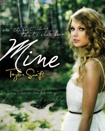 Mine Song Taylor Swift Wiki Fandom