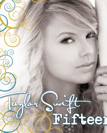 Fifteen Song Taylor Swift Wiki Fandom - taylor swift music codes for roblox