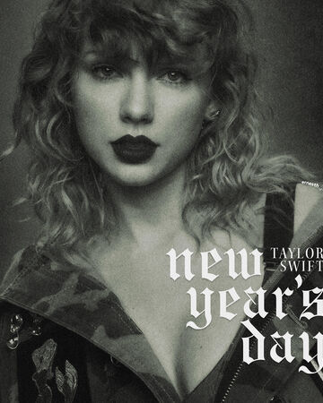 New Year S Day Taylor Swift Wiki Fandom