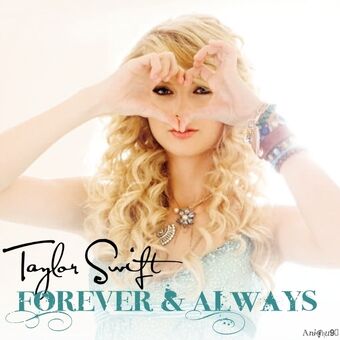 Forever Always Taylor Swift Wiki Fandom
