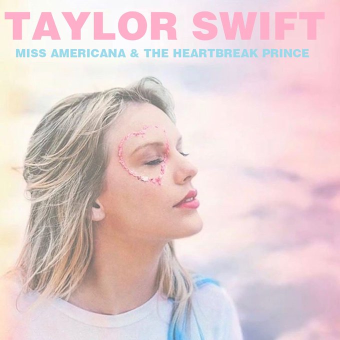 Miss Americana The Heartbreak Prince Taylor Swift Wiki