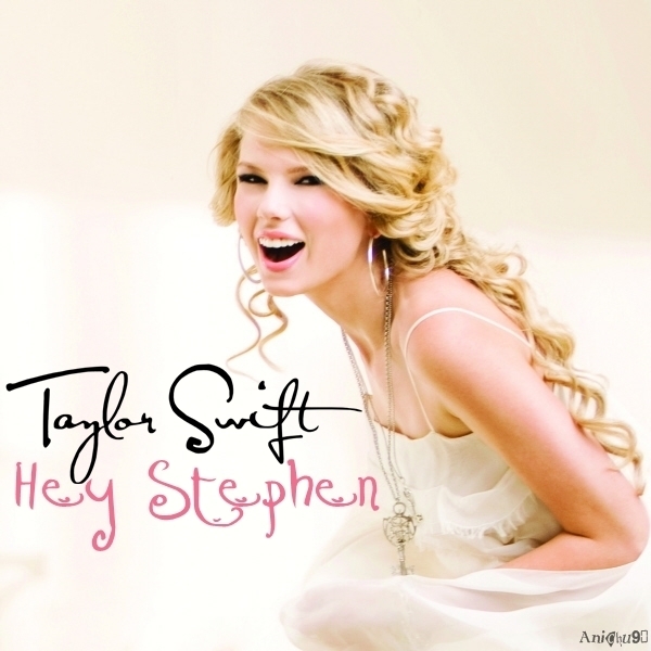 Hey Stephen Taylor Swift Wiki Fandom