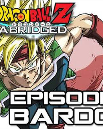 Dragonball Z Abridged Special Episode Of Bardock Team Four Star