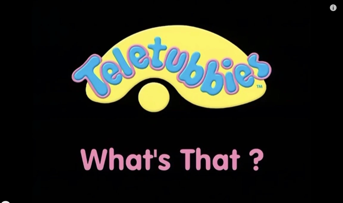 What's That? Teletubbies Wiki FANDOM powered by Wikia