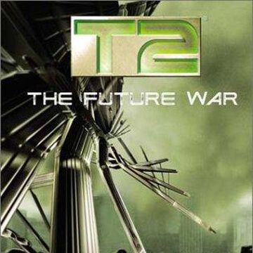 T2 The Future War Terminator Wiki Fandom