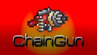 ChainGun