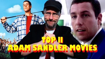Top 11 Good Adam Sandler Movies Channel Awesome Fandom
