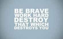 Be Brave!
