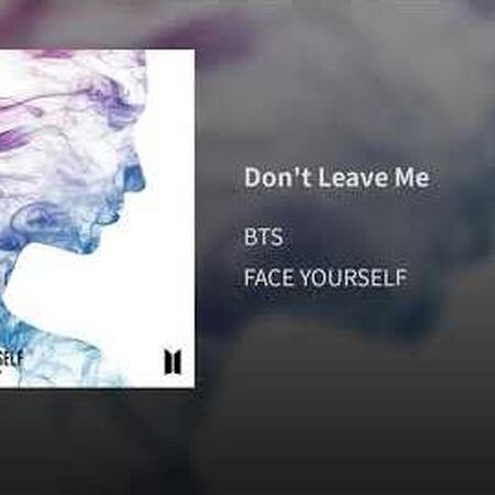 Don T Leave Me Bts Wiki Fandom