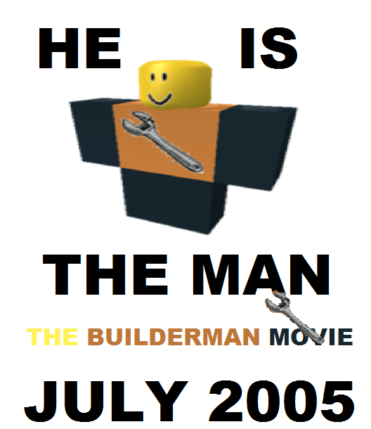 Roblox Builderman Movie