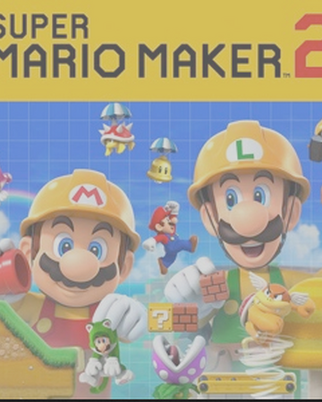 Super Mario Maker 2 The Dashiexp Wiki Fandom
