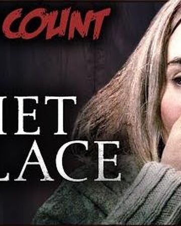 A Quiet Place 2018 Kill Count The Dead Meat Wiki Fandom