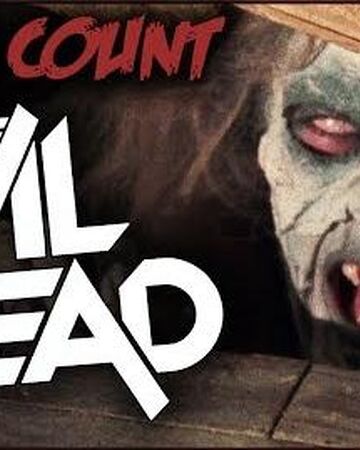 The Evil Dead 1981 Kill Count The Dead Meat Wiki Fandom
