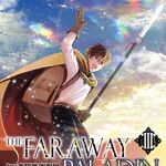 List Of Manga Volumes The Faraway Paladin Wiki Fandom