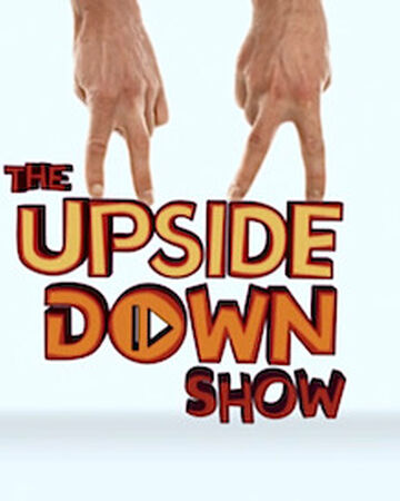 The Upside Down Show The G Man Wiki Fandom