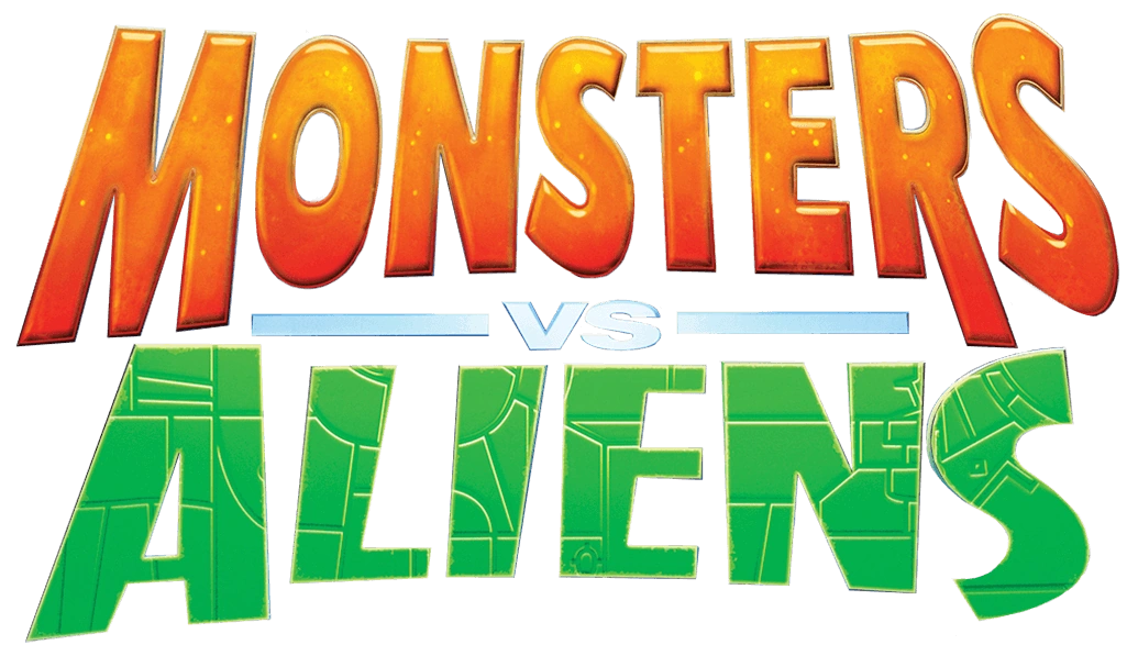 Monsters vs. Aliens (franchise) | The JH Movie Collection's Official