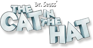 The Cat in the Hat (film)/Credits | The JH Movie Collection's Official