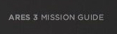 Ares 3 Mission Guide