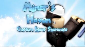 Mhci Submission Vault The Miner S Haven Wikia Fandom - miners haven submission medieval gold mine roblox