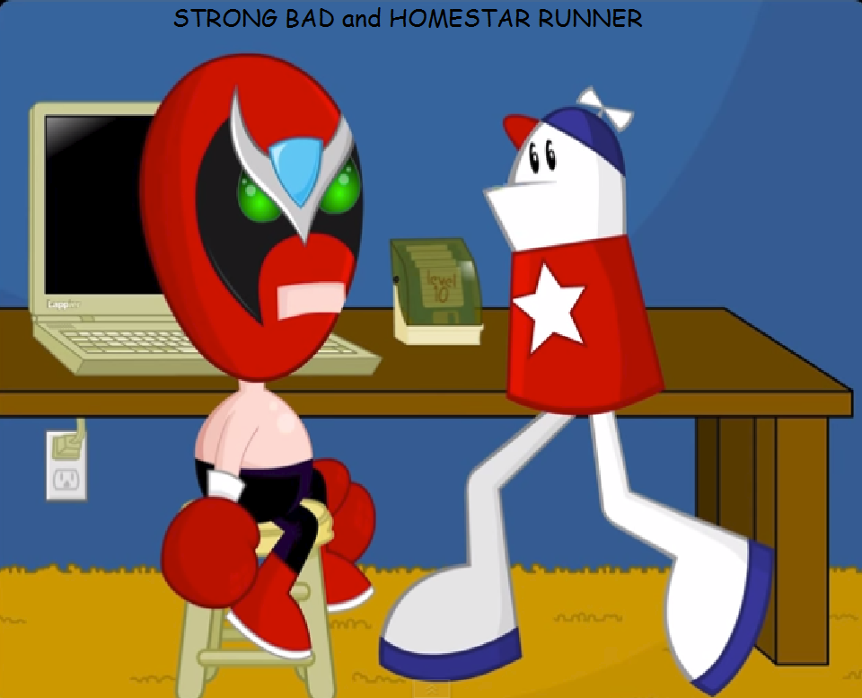 Strong Bad and Homestar Runner The New Parody Wiki Fandom