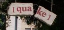 Quake