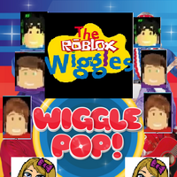 Wiggle Pop The Roblox Wiggles Wiki Fandom