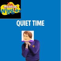 Quiet Time The Roblox Wiggles Wiki Fandom