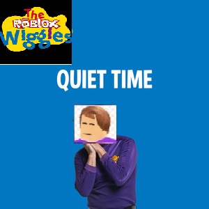 Quiet Time The Roblox Wiggles Wiki Fandom Powered By Wikia - the wiggles tv series 1 wigglehouse roblox