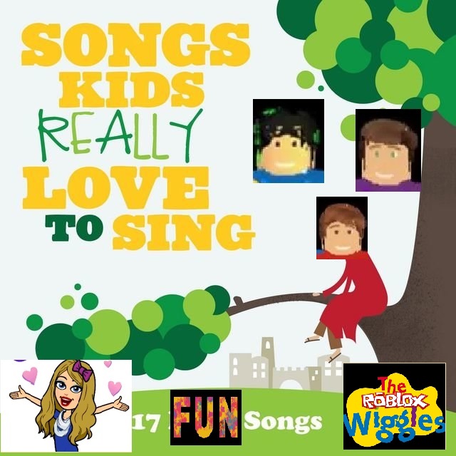 Songs Kids Really Love To Sing The Roblox Wiggles Wiki - roblox love songs