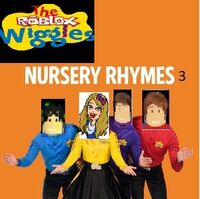 Nursery Rhymes 3 The Roblox Wiggles Wiki Fandom