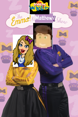 The Emma And Matthew Show The Roblox Wiggles Wiki Fandom - emma and matthew the roblox wiggles wiki fandom