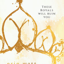 The Royals Erin Watt Wiki Fandom