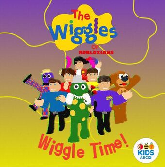 Wiggle Time The Wiggles Of Robloxians Wiki Fandom - pictures of robloxians