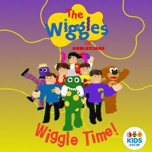 The Wiggles Of Robloxians Discography The Wiggles Of Robloxians