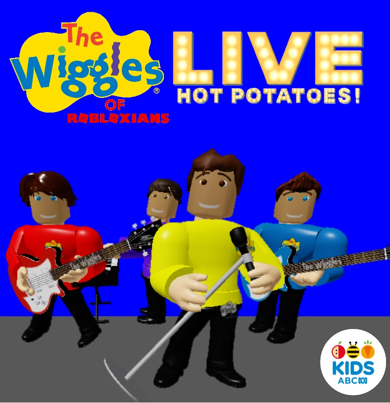 LIVE Hot Potatoes! The Wiggles Of Robloxians Wiki Fandom