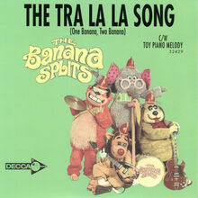 The Tra La La Song The Banana Splits Wiki Fandom