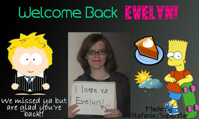 For Evelyn Welcome Back!