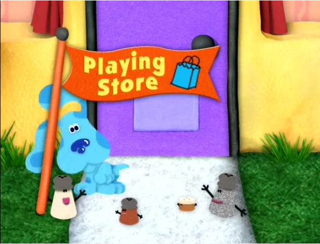 Playing Store | Blue's Clues Wiki | Fandom