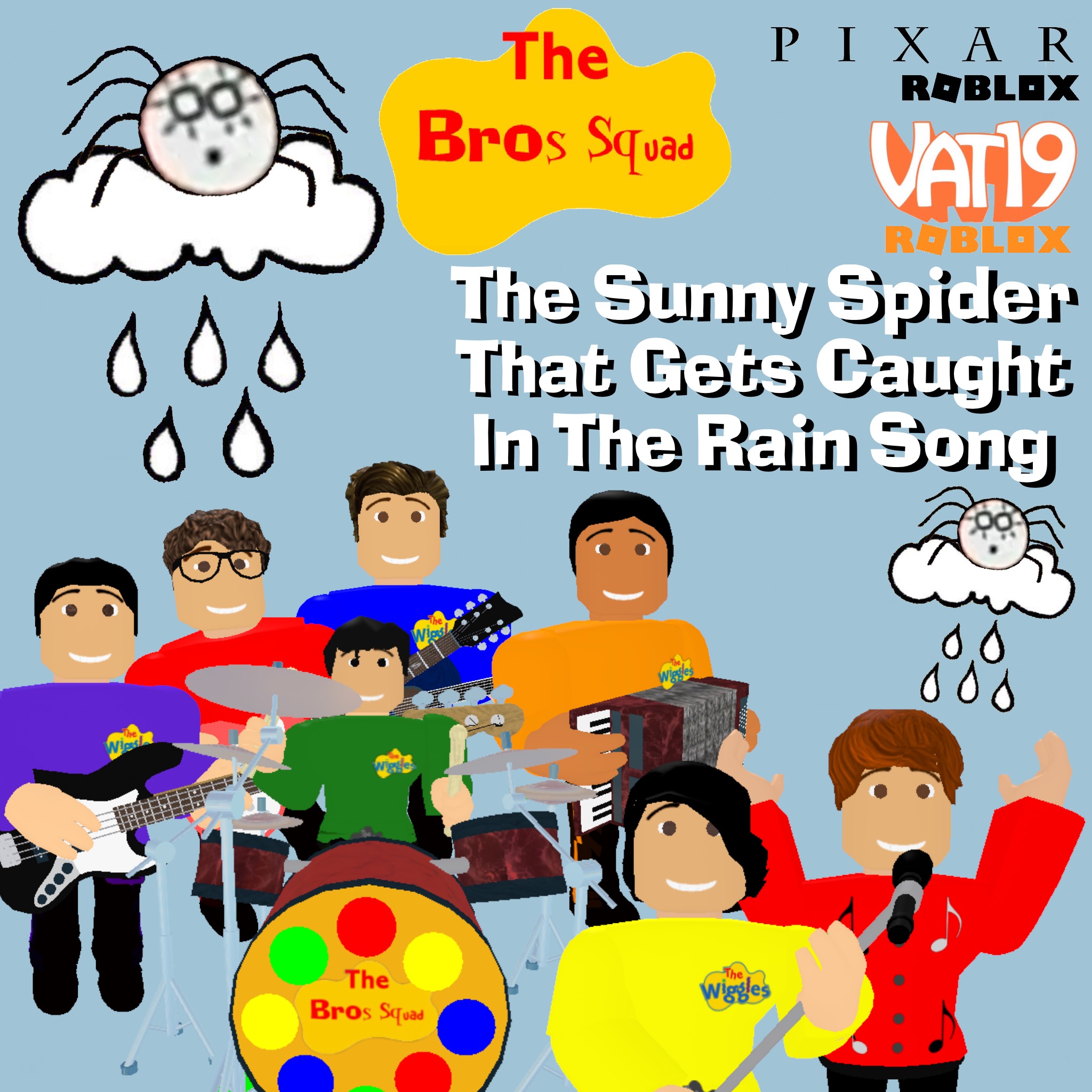 The Sunny Spider That Gets Caught In The Rain Song Song The Bros Squad Wiki Fandom - blues clues roblox game