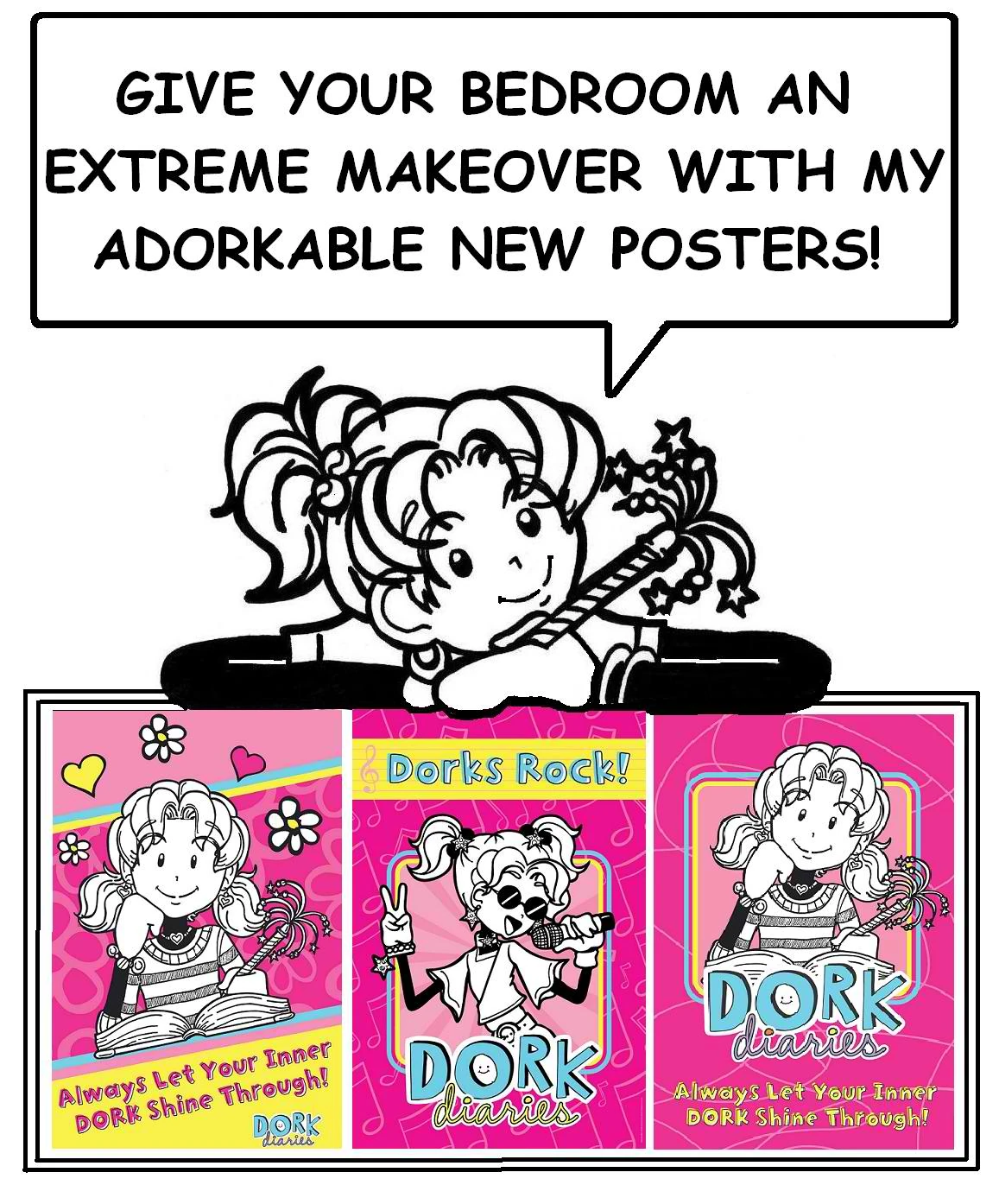 Dork Diaries posters The Dork Diaries