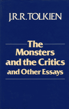 The Monsters and the Critics and Other essays