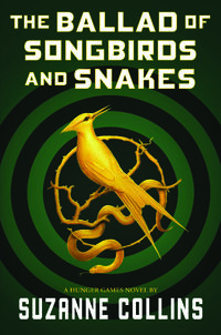 Cover of The Ballad of Songbirds and Snakes